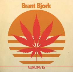 Brant Bjork : Europe 16 Brant Bjork : Europe 16